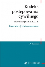Kodeks postępowania cywilnego. Nowelizacja z 9.3.2023 r. Komentarz | Linia orzecznicza - Jacek Gołaczyński